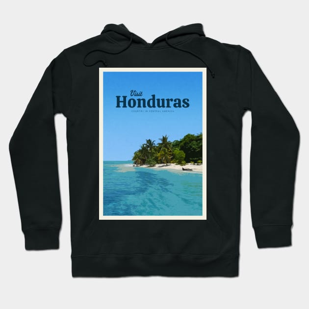 Visit Honduras Hoodie by Mercury Club